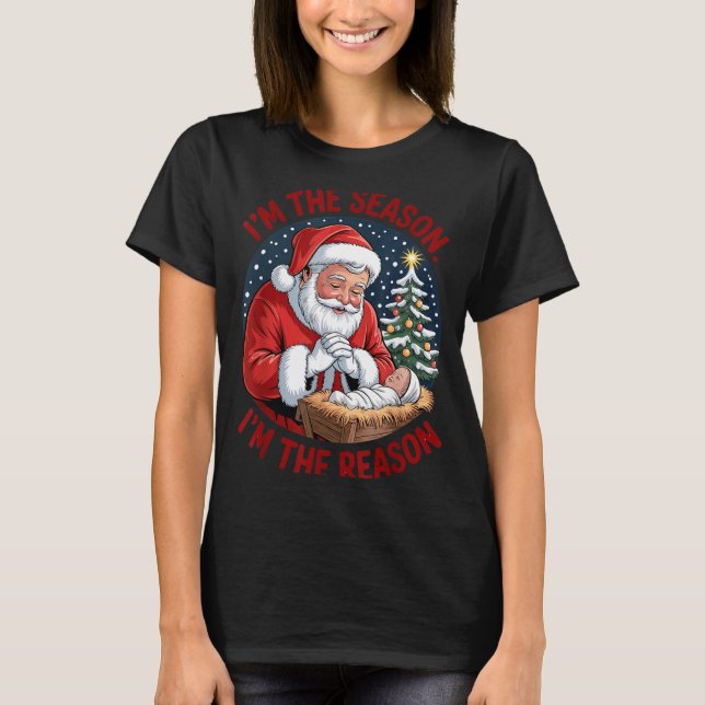Camiseta Kneeling Santa Baby Jesus Christmas I'm Season Rea (Anverso)