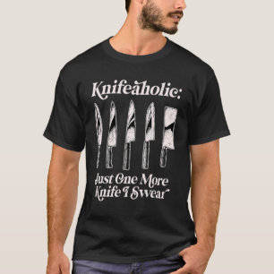 Camiseta Knifeaholic Definition Knife Collector Knives