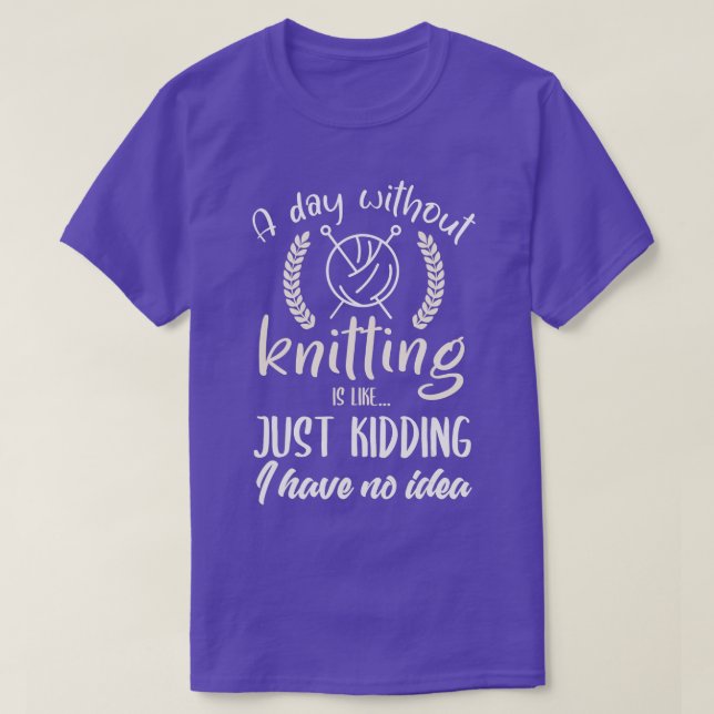 Camiseta Knitter Funny Cita Chiste Me Encanta El Punto (Diseño del anverso)