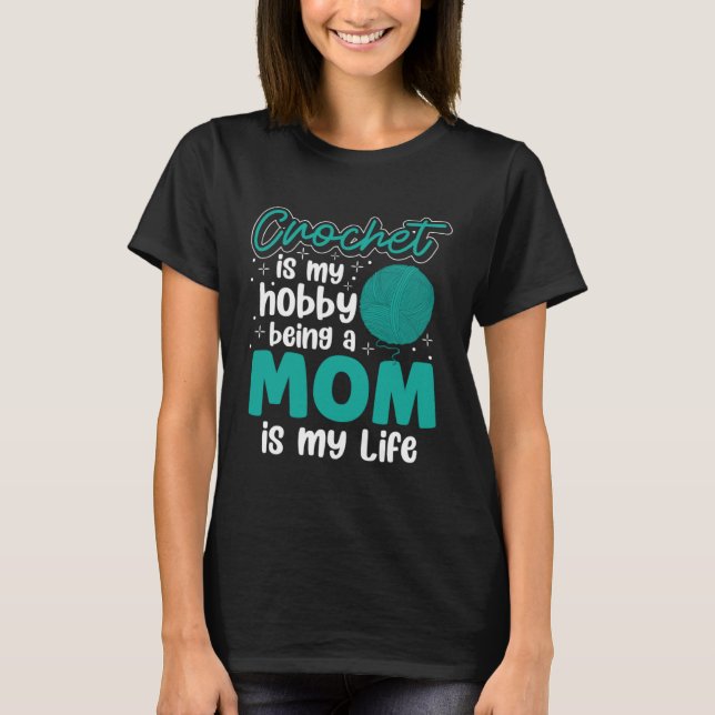 Camiseta Knitting Mom Crochet  Yarn Collector Mothers Day   (Anverso)