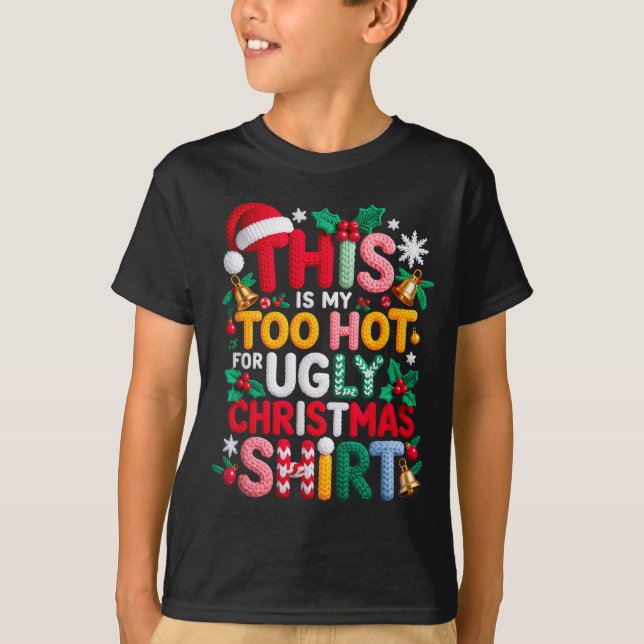 Camiseta Knitting This Is My It's Too Hot For Ugly Christma (Anverso)