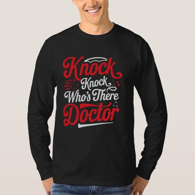 Camiseta Knock Knock Who's There Doctor _ ---- (Anverso)