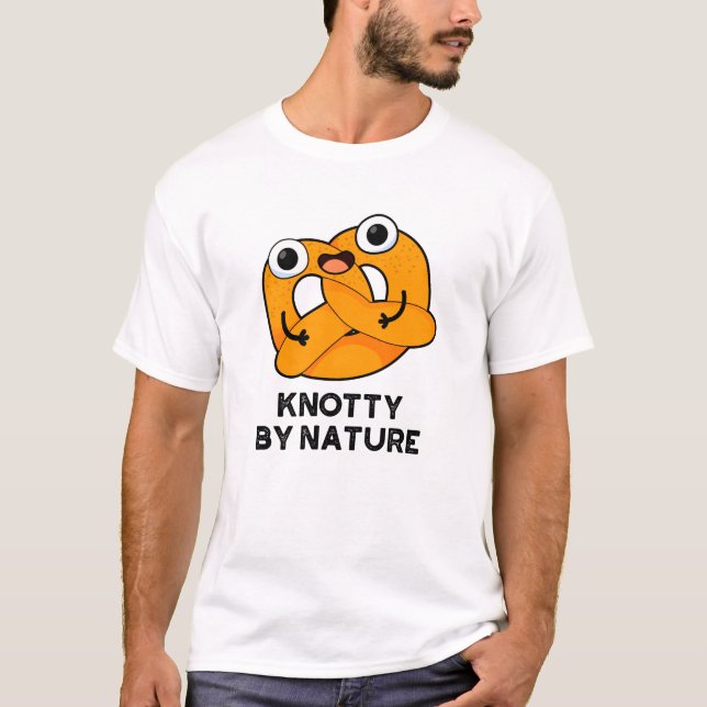 Camiseta Knotty Por Naturaleza Funny Pretzel Pun (Anverso)