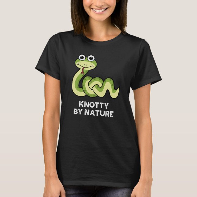 Camiseta Knotty Por Naturaleza Funny Snake Pun Dark BG (Anverso)