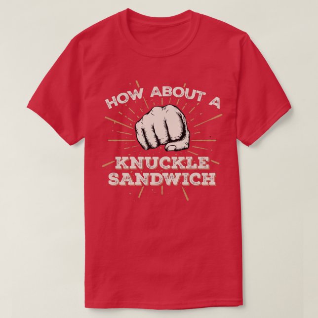 Camiseta Knuckle Sandwich Funny MMA Boxing Design (Diseño del anverso)