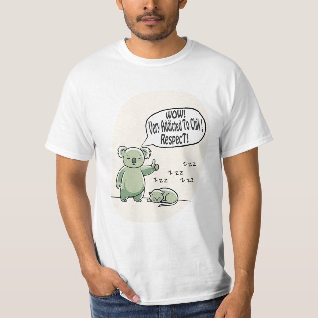 Camiseta Koala Addicted to Chill 2 message humour (Anverso)