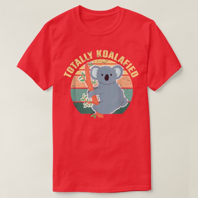 Camiseta Koala Bear totalmente Koalafied (Diseño del anverso)