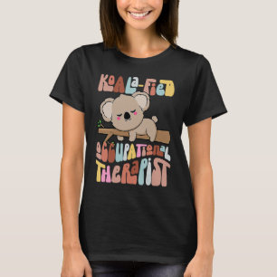 Camiseta Koala consultó al terapeuta ocupacional a Ko