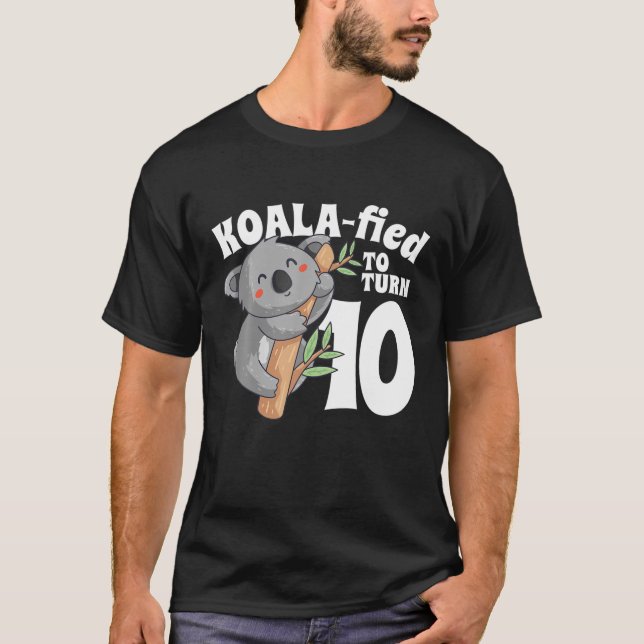 Camiseta Koala, De 10 Años, Cumpleaños, Chica Koalafied, Dé (Anverso)