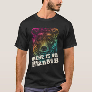 Camiseta Koala No Hay Planeta B - El Cambio Climático Es Re