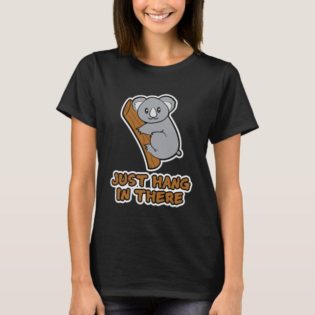 Camiseta Koala para mujeres y chicas simplemente cuelgan ah (Anverso)