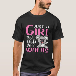 Camiseta Koala Solo Tiene Un Chica Que De Verdad Ama A Koal