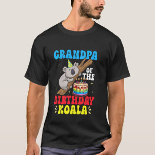 Camiseta Koala Tenía El Abuelo Del Fiesta De Cumpleaños Koa
