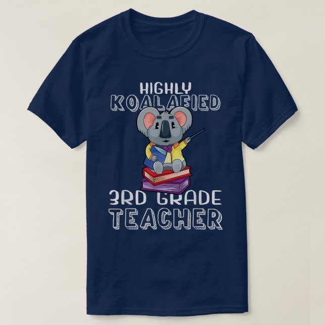 Camiseta Koalafied 3rd Grade Teacher Back To School Koala B (Diseño del anverso)