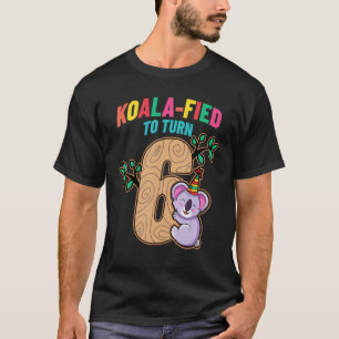 Camiseta Koalafied cumple 6 años Fiesta de cumpleaños de Ko
