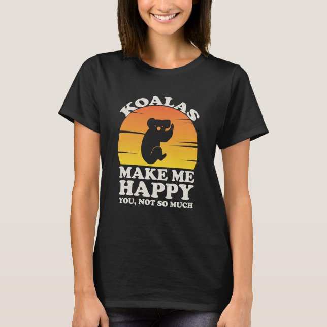Camiseta Koalas Make Me Happy Koala Clothes Koala (Anverso)