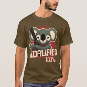 Camiseta Koalified 100 Funny Pun Sello de Aprobación Califi