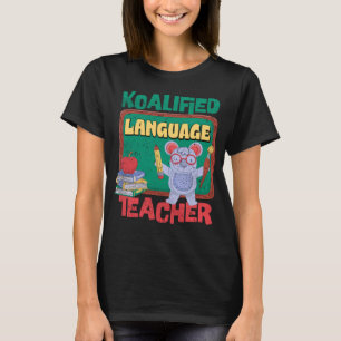 Camiseta Koalified Language Teacher Lingüística Sp