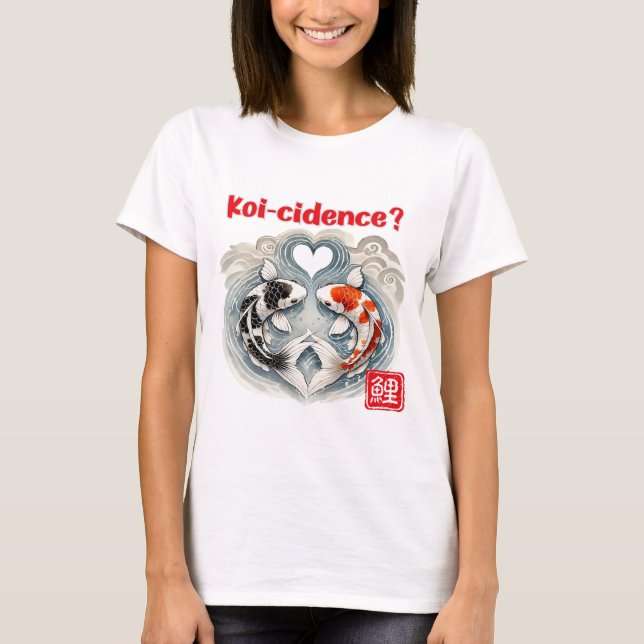 Camiseta Koi-cidence? (Anverso)