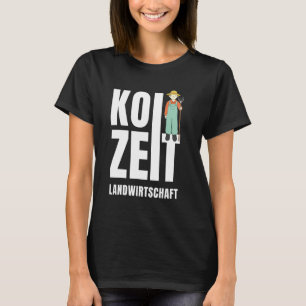 Camiseta Koi Time Agriculture Bauer Swabian Dialect