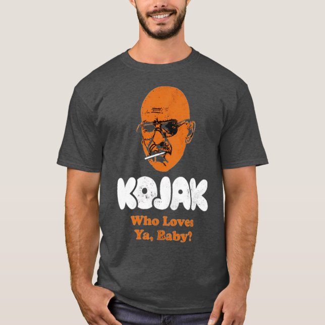 Camiseta Kojak Quien ama a tu bebé (Anverso)