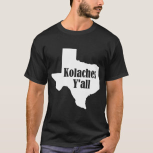 Camiseta Kolaches Yall hecho en Texas por checos panaderos