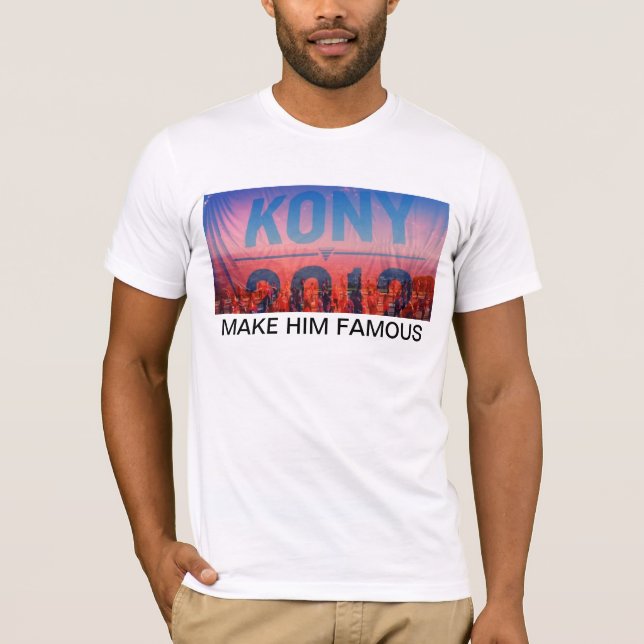 Camiseta KONY 2012 - Hágalo famoso (Anverso)
