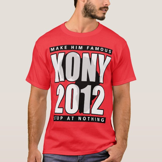 CAMISETA KONY 2012 LO HACEN FAMOSO (Anverso)