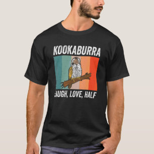 Camiseta Kookaburra Australian Laughing Bird Laugh Love Ha