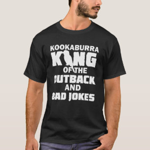 Camiseta Kookaburra King Of Outback Y Bad Chiste Bird