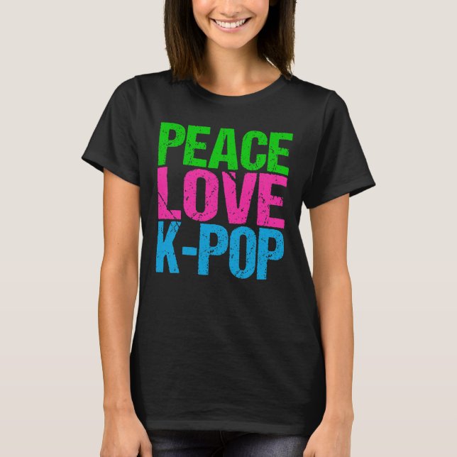 Camiseta Korean Pop Music Peace Love K-Pop (Anverso)