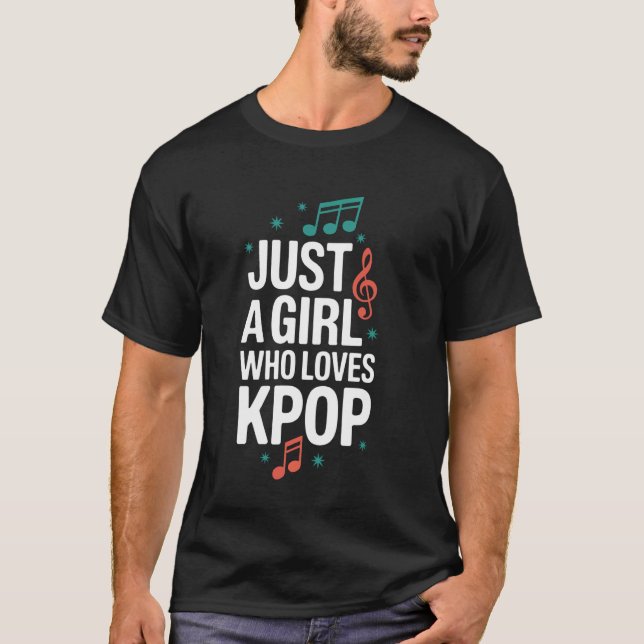Camiseta Kpop Solo Una Chica Que Ama Kpop (Anverso)