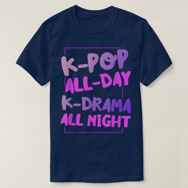 Camiseta KPop todo el día KDrama toda la noche corta drama  (Diseño del anverso)