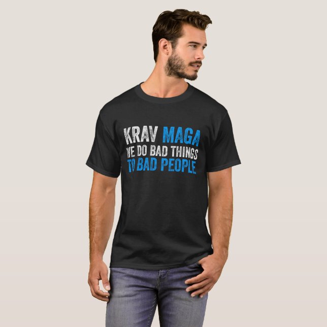 Camiseta Krav Maga Hacemos Malas Cosas A La Gente Mala Tee (Anverso completo)