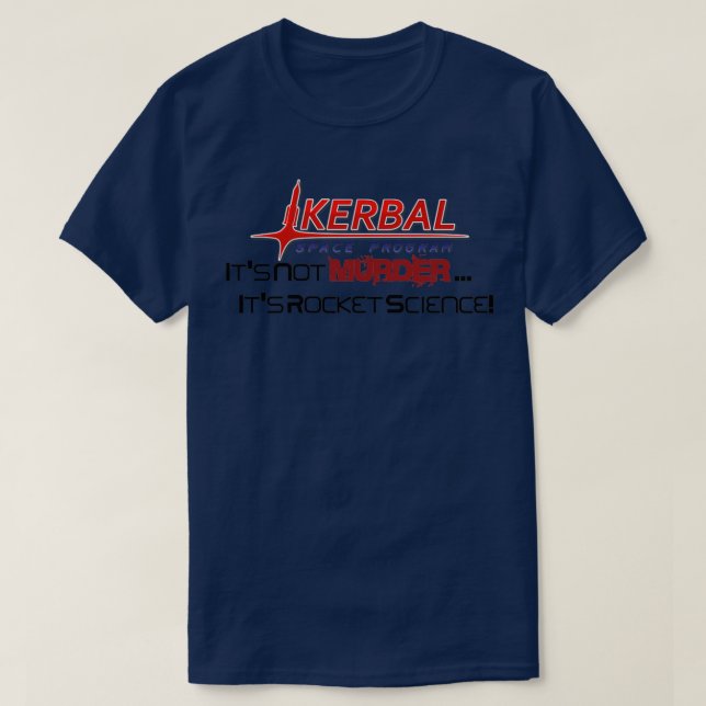 Camiseta KSP Not Murder Rocket Science (Diseño del anverso)