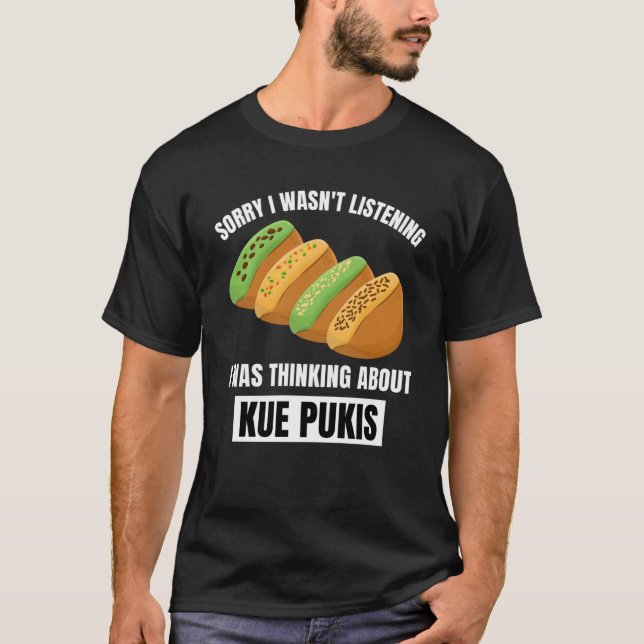 Camiseta Kue Pukis lamenta no haber escuchado pensar sobre  (Anverso)