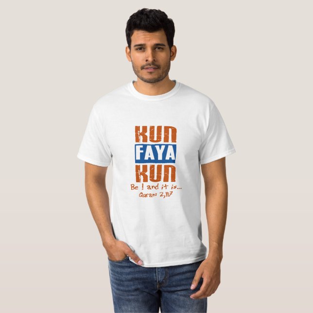 Camiseta "Kun Faya Kun: Sea y es " (Anverso completo)
