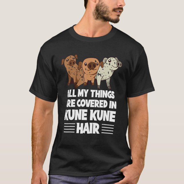 Camiseta KuneKune Pig Owner Miniature Pig Kune Kune Pig Mam (Anverso)