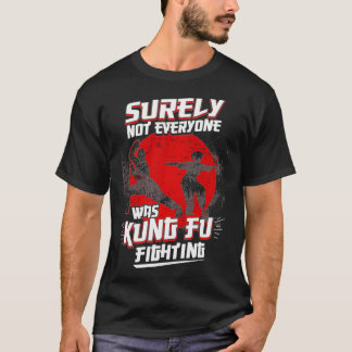 Camiseta Kung Fu Kung Fu P Seguramente No Todos Fueron Kung