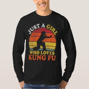 Camiseta Kung Fu  Vintage Solo Una Chica Que Ama Kung Fu