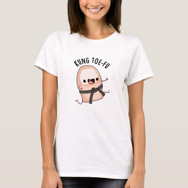 Camiseta Kung Toe-fu Funny Big Toe Pun (Anverso)