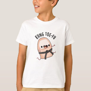 Camiseta Kung Toe-fu Funny Big Toe Pun