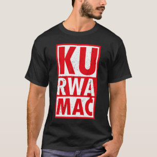 Camiseta Kurwa Mac con una idea de diversión en rojo y blan