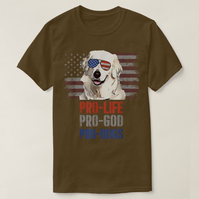 Camiseta Kuvaszok Pro Life Pro God Pro Dogs T-Shirt (Diseño del anverso)