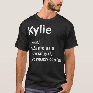 Camiseta KYLIE Definición Personalizada Nombre Gracioso Cum
