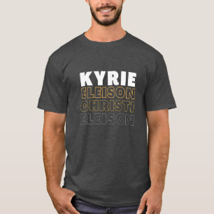 Camiseta Kyrie Eleison T Shirt