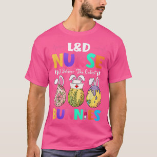 Camiseta L&D Nurse I Deliver The Cutest Bunnies Happy Easte