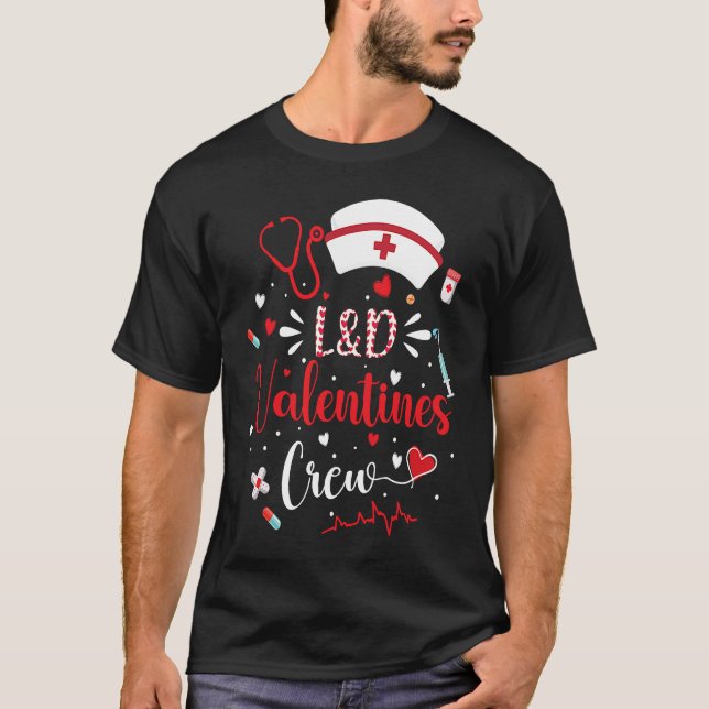 Camiseta L&D Valentine Nurse Crew Cute Día de San Valentín  (Anverso)
