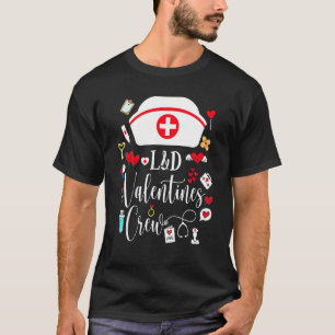 Camiseta L&d Valentines Enfermeras Día de San Valentín Labo