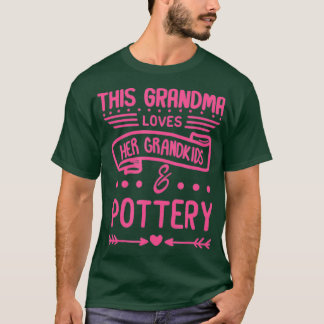 Camiseta La abuela ama a sus nietos Abuela de alfarería
